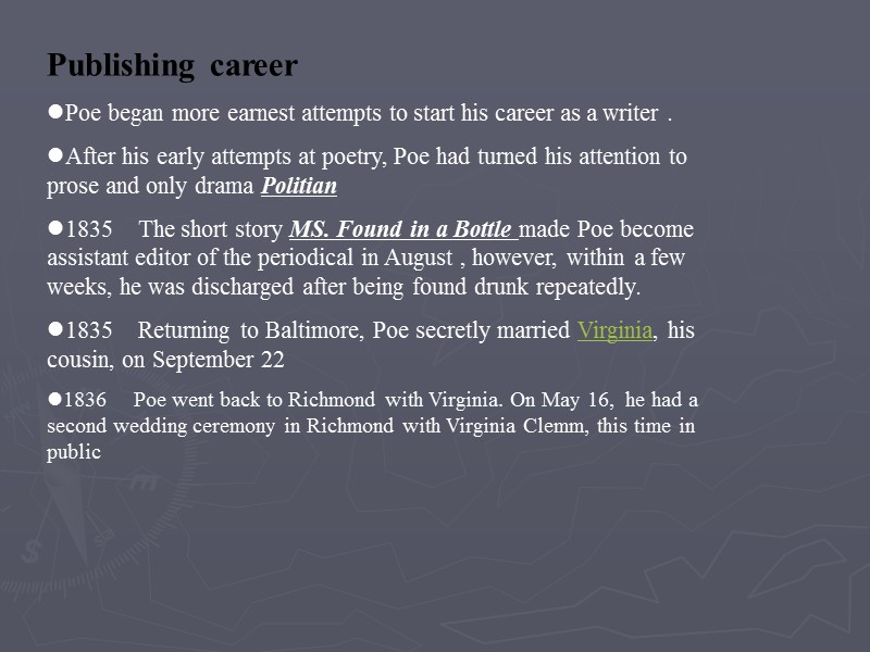 Publishing career  Poe began more earnest attempts to start his career as a
